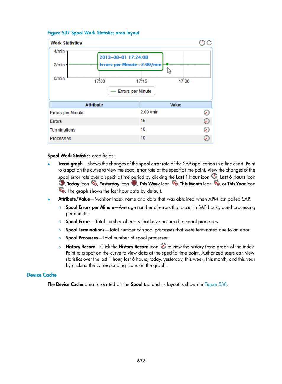 Device cache | H3C Technologies H3C Intelligent Management Center User Manual | Page 646 / 740