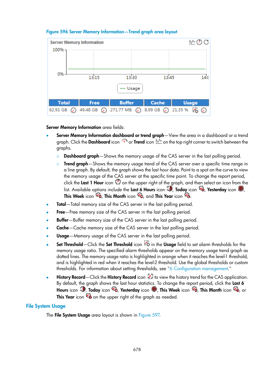 File system usage, Figure 596 | H3C Technologies H3C Intelligent Management Center User Manual | Page 692 / 740