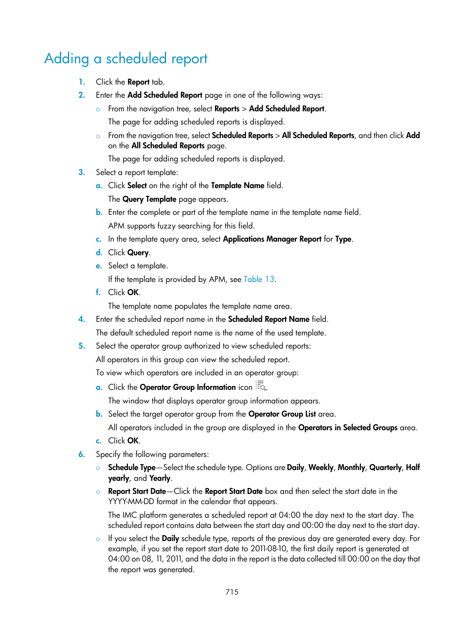 Adding a scheduled report | H3C Technologies H3C Intelligent Management Center User Manual | Page 729 / 740