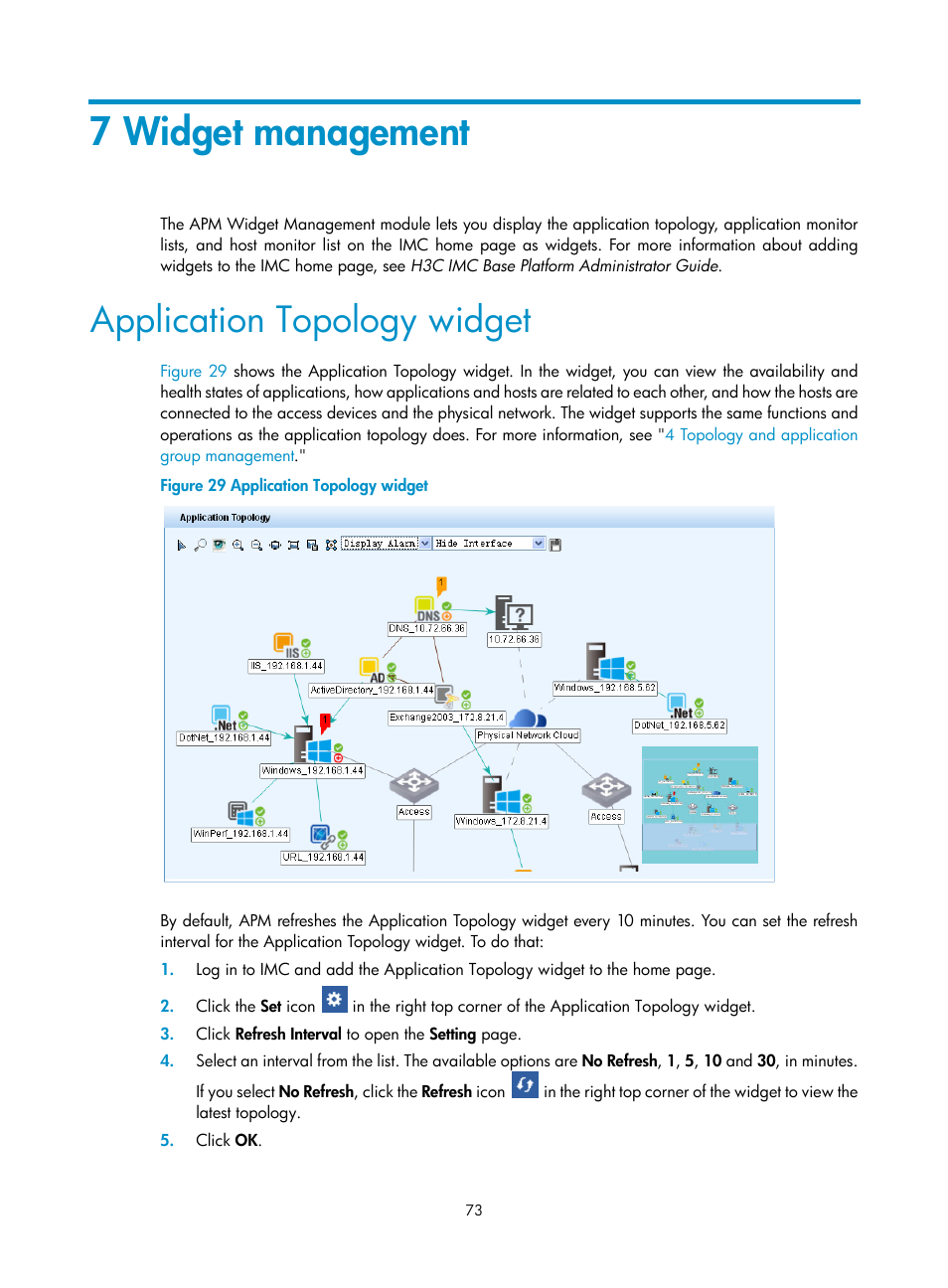 7 widget management, Application topology widget | H3C Technologies H3C Intelligent Management Center User Manual | Page 87 / 740