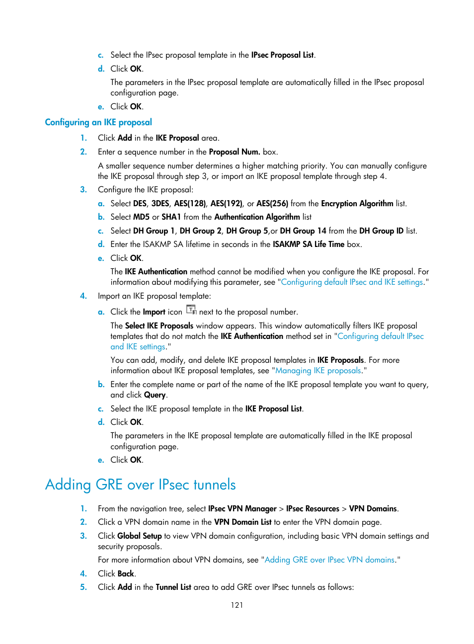 Configuring an ike proposal, Adding gre over ipsec tunnels | H3C Technologies H3C Intelligent Management Center User Manual | Page 131 / 213