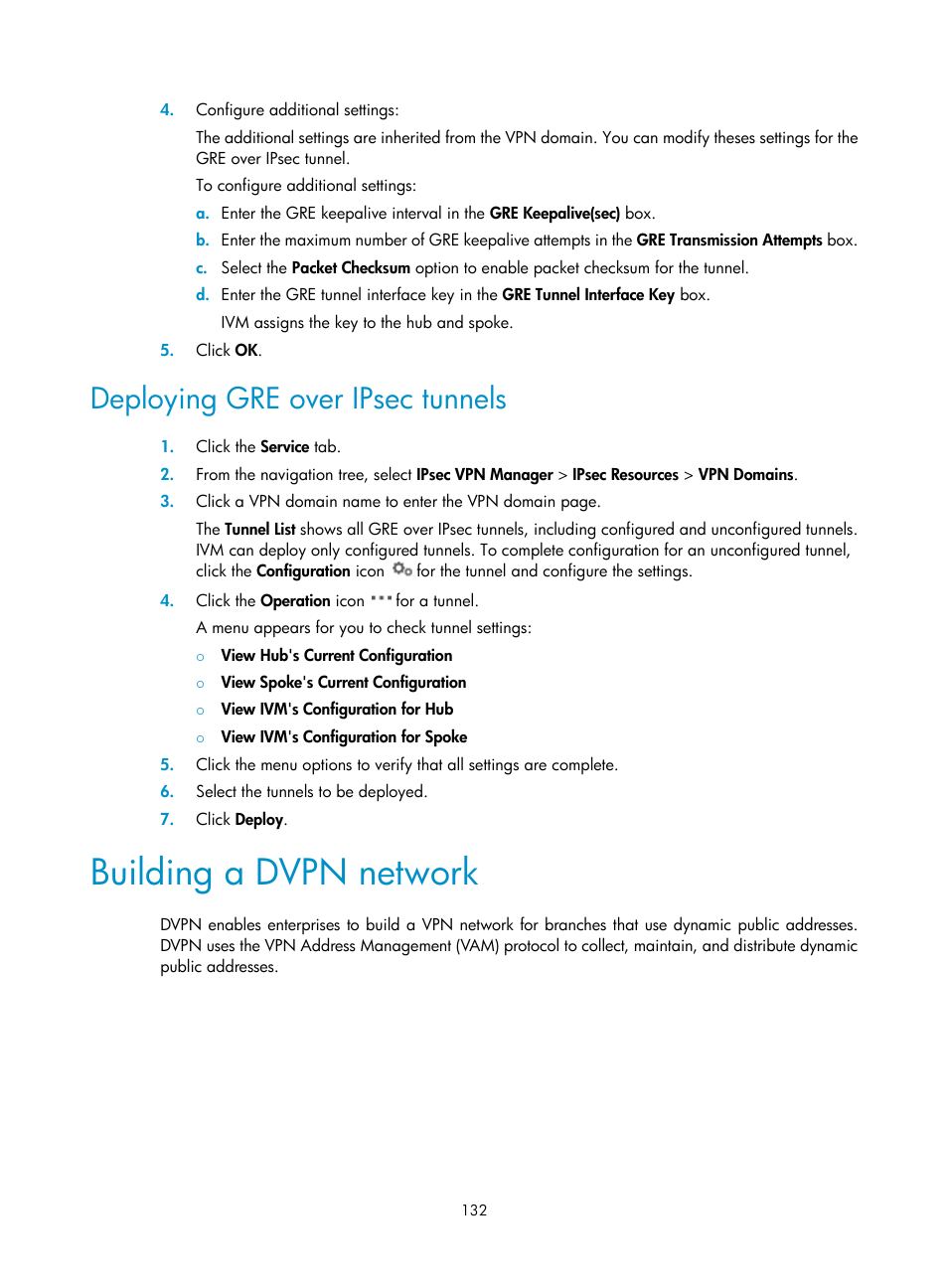 Deploying gre over ipsec tunnels, Building a dvpn network | H3C Technologies H3C Intelligent Management Center User Manual | Page 142 / 213