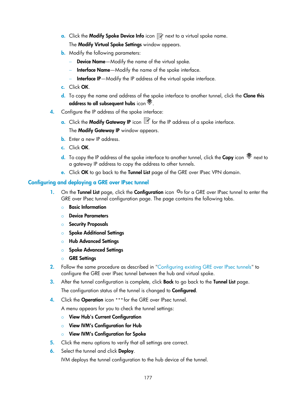 Configuring and deploying a gre over ipsec tunnel | H3C Technologies H3C Intelligent Management Center User Manual | Page 187 / 213