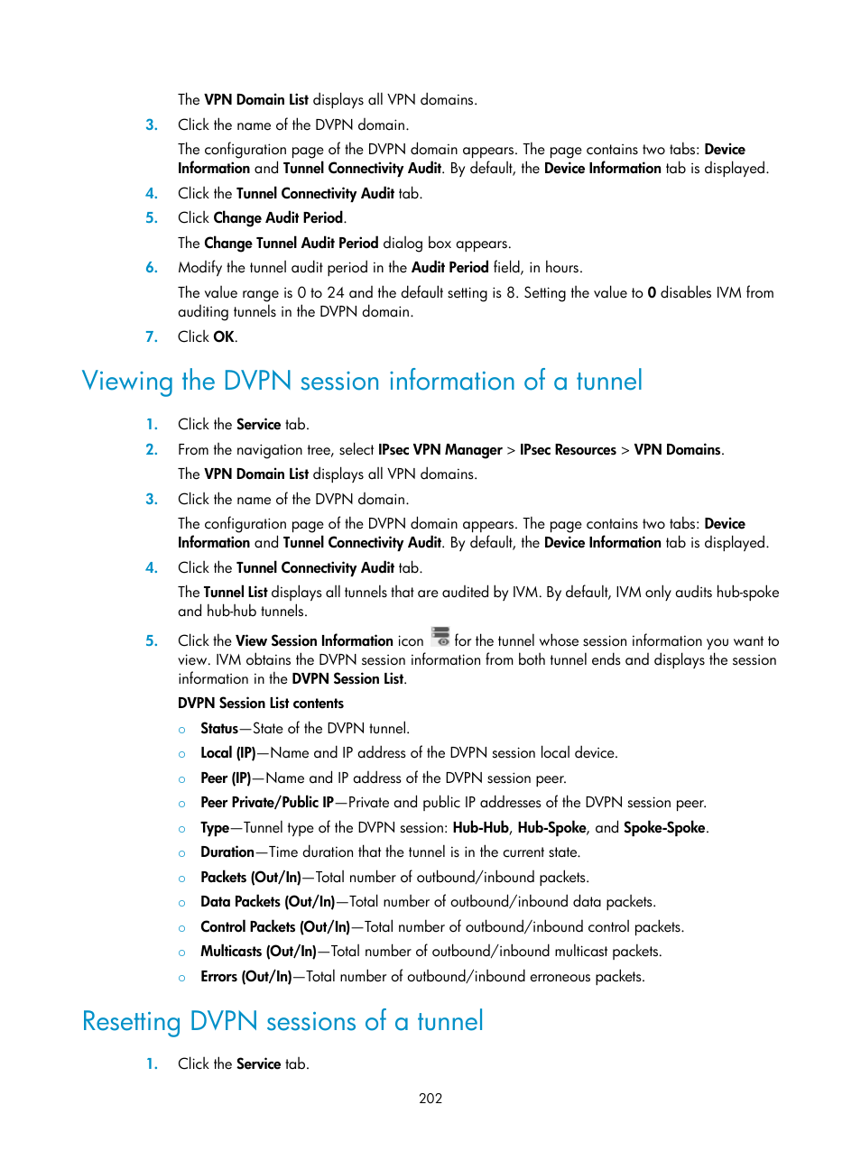 Viewing the dvpn session information of a tunnel, Resetting dvpn sessions of a tunnel, Viewing | The dvpn session information of a tunnel | H3C Technologies H3C Intelligent Management Center User Manual | Page 212 / 213
