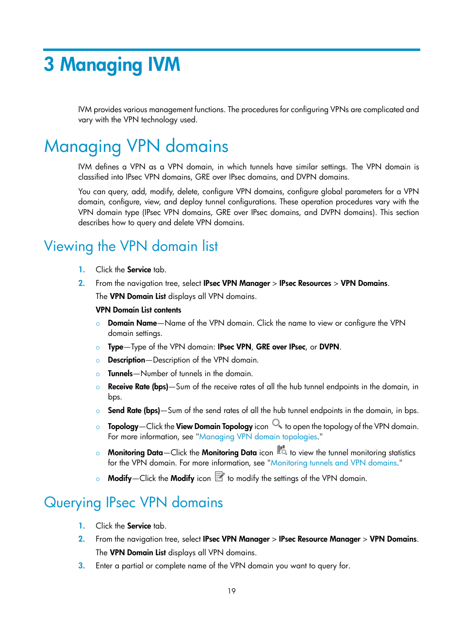 3 managing ivm, Managing vpn domains, Viewing the vpn domain list | Querying ipsec vpn domains | H3C Technologies H3C Intelligent Management Center User Manual | Page 29 / 213