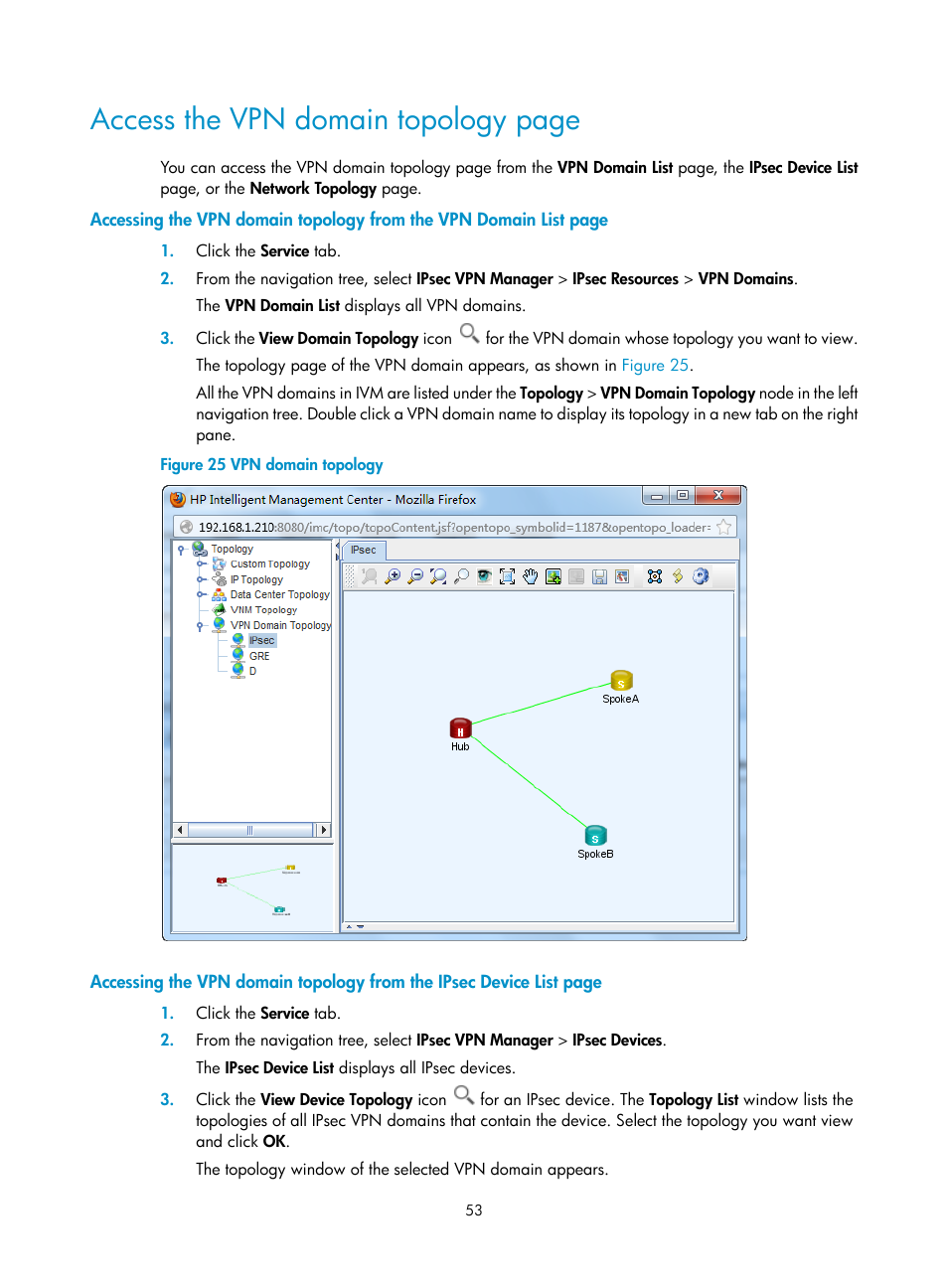 Access the vpn domain topology page | H3C Technologies H3C Intelligent Management Center User Manual | Page 63 / 213