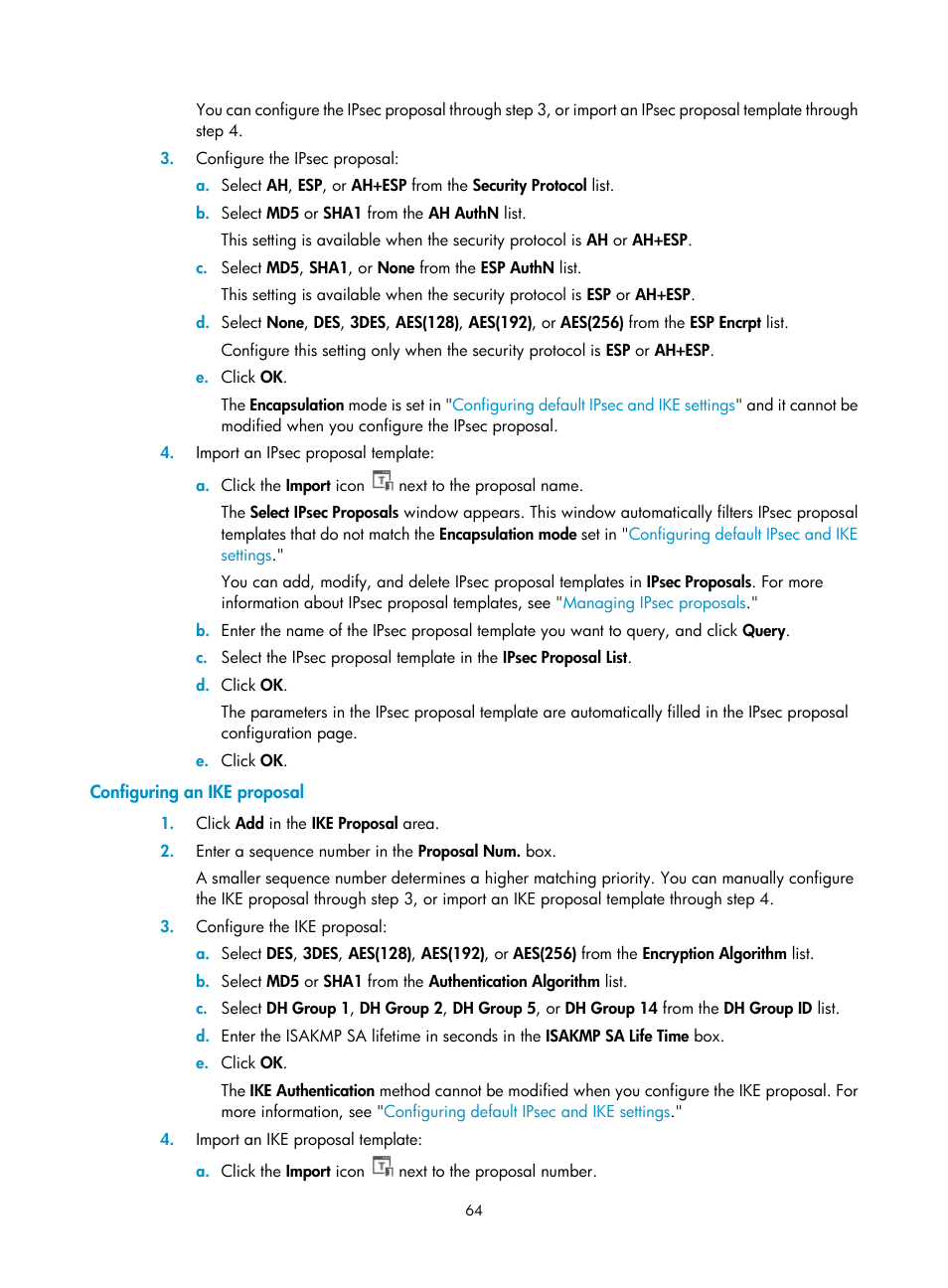 Configuring an ike proposal | H3C Technologies H3C Intelligent Management Center User Manual | Page 74 / 213