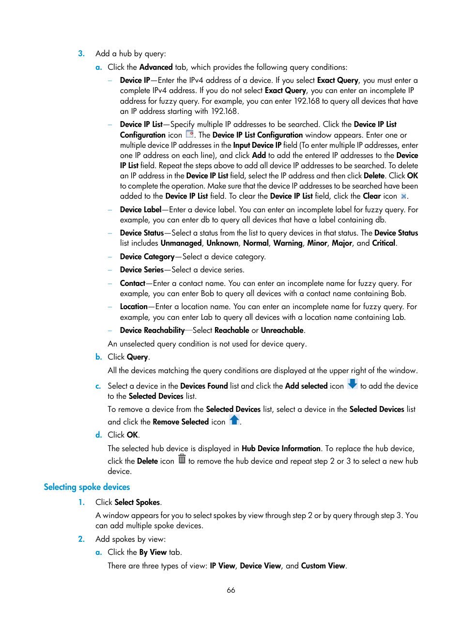 Selecting spoke devices | H3C Technologies H3C Intelligent Management Center User Manual | Page 76 / 213