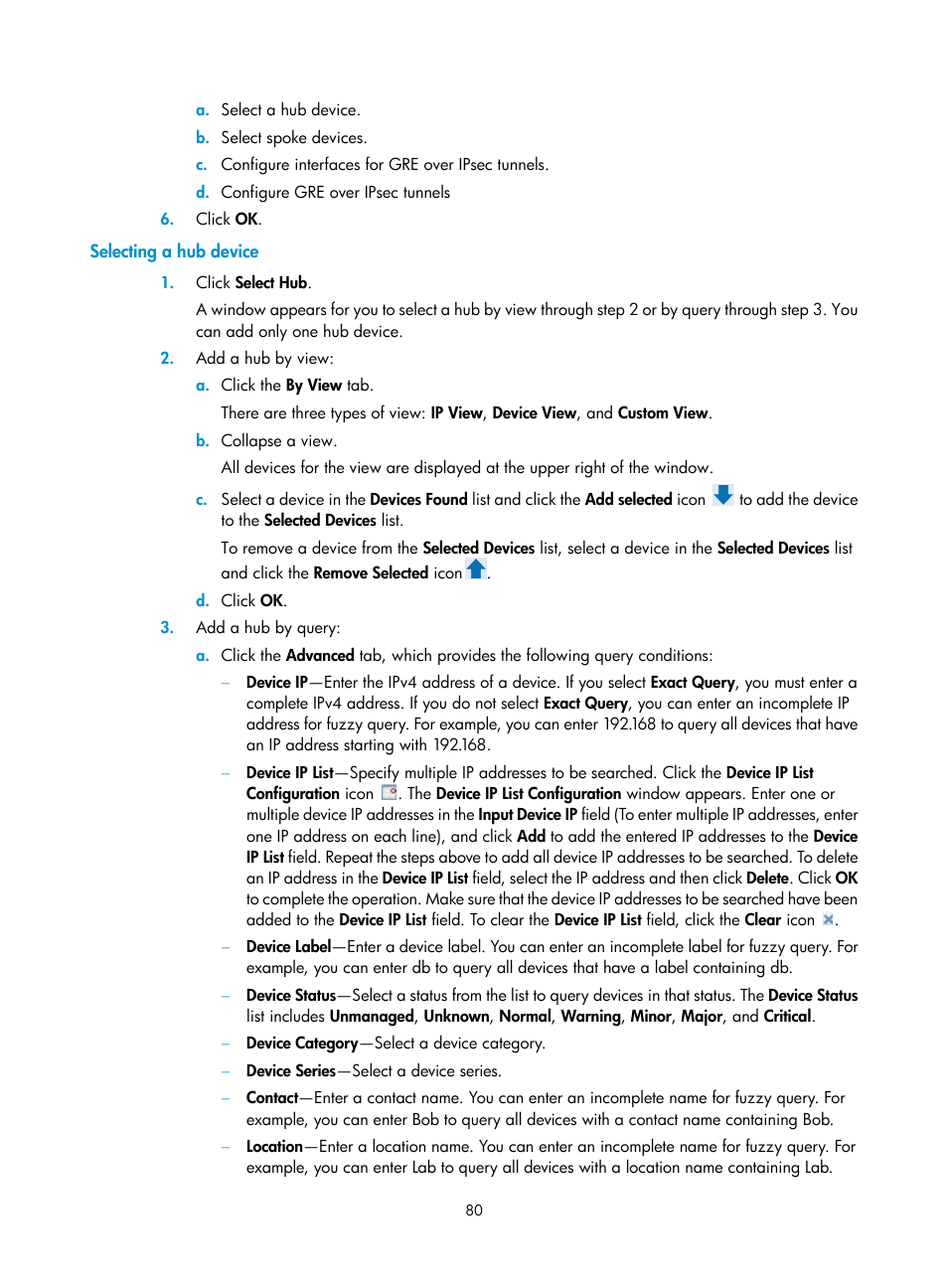 Selecting a hub device | H3C Technologies H3C Intelligent Management Center User Manual | Page 90 / 213