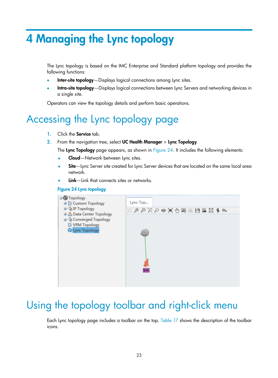 4 managing the lync topology, Using the topology toolbar and right-click menu, Accessing the lync topology page | H3C Technologies H3C Intelligent Management Center User Manual | Page 32 / 78
