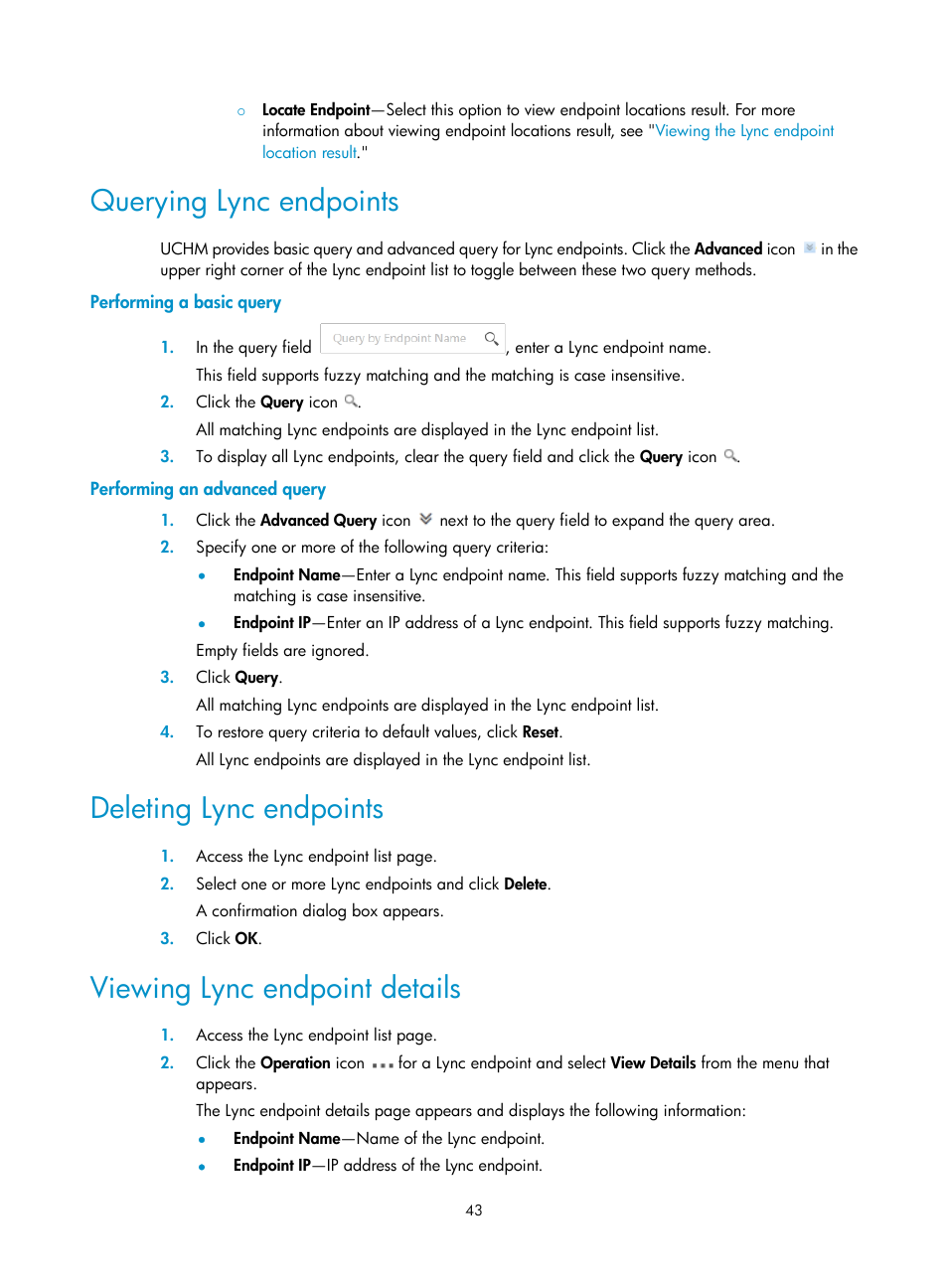 Querying lync endpoints, Performing a basic query, Performing an advanced query | Deleting lync endpoints, Viewing lync endpoint details | H3C Technologies H3C Intelligent Management Center User Manual | Page 52 / 78