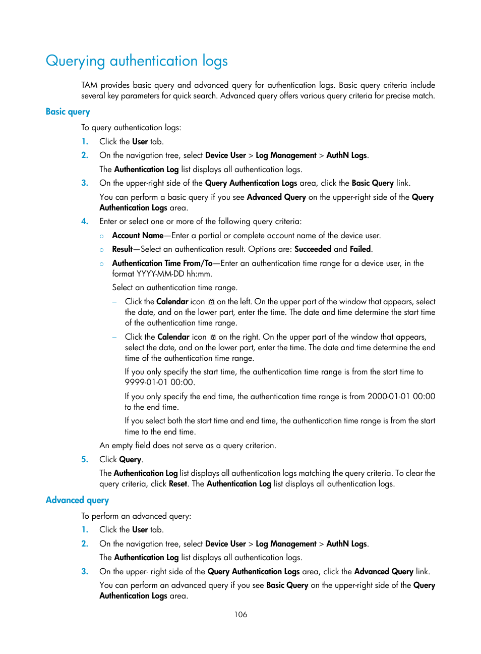 Querying authentication logs, Basic query, Advanced query | H3C Technologies H3C Intelligent Management Center User Manual | Page 115 / 137