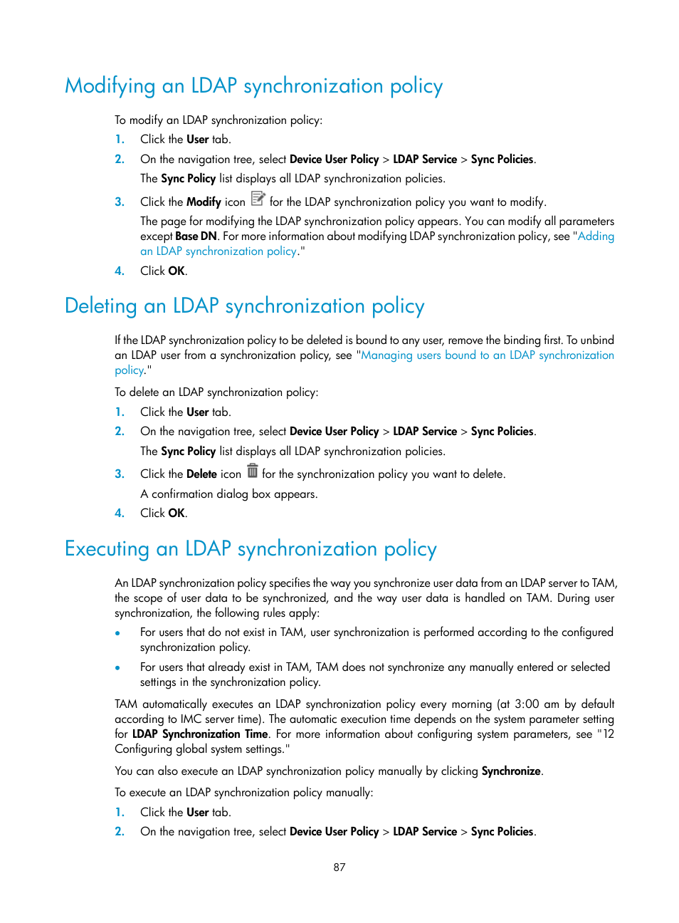 Modifying an ldap synchronization policy, Deleting an ldap synchronization policy, Executing an ldap synchronization policy | H3C Technologies H3C Intelligent Management Center User Manual | Page 96 / 137