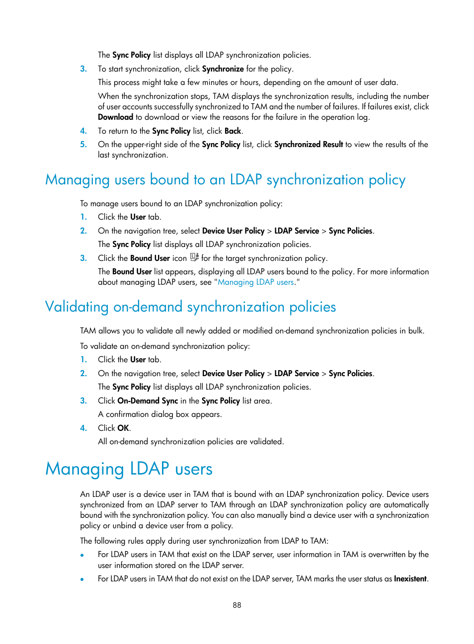 Validating on-demand synchronization policies, Managing ldap users, Managing | Ldap users, Managing users bound to an ldap synchronization, Policy | H3C Technologies H3C Intelligent Management Center User Manual | Page 97 / 137