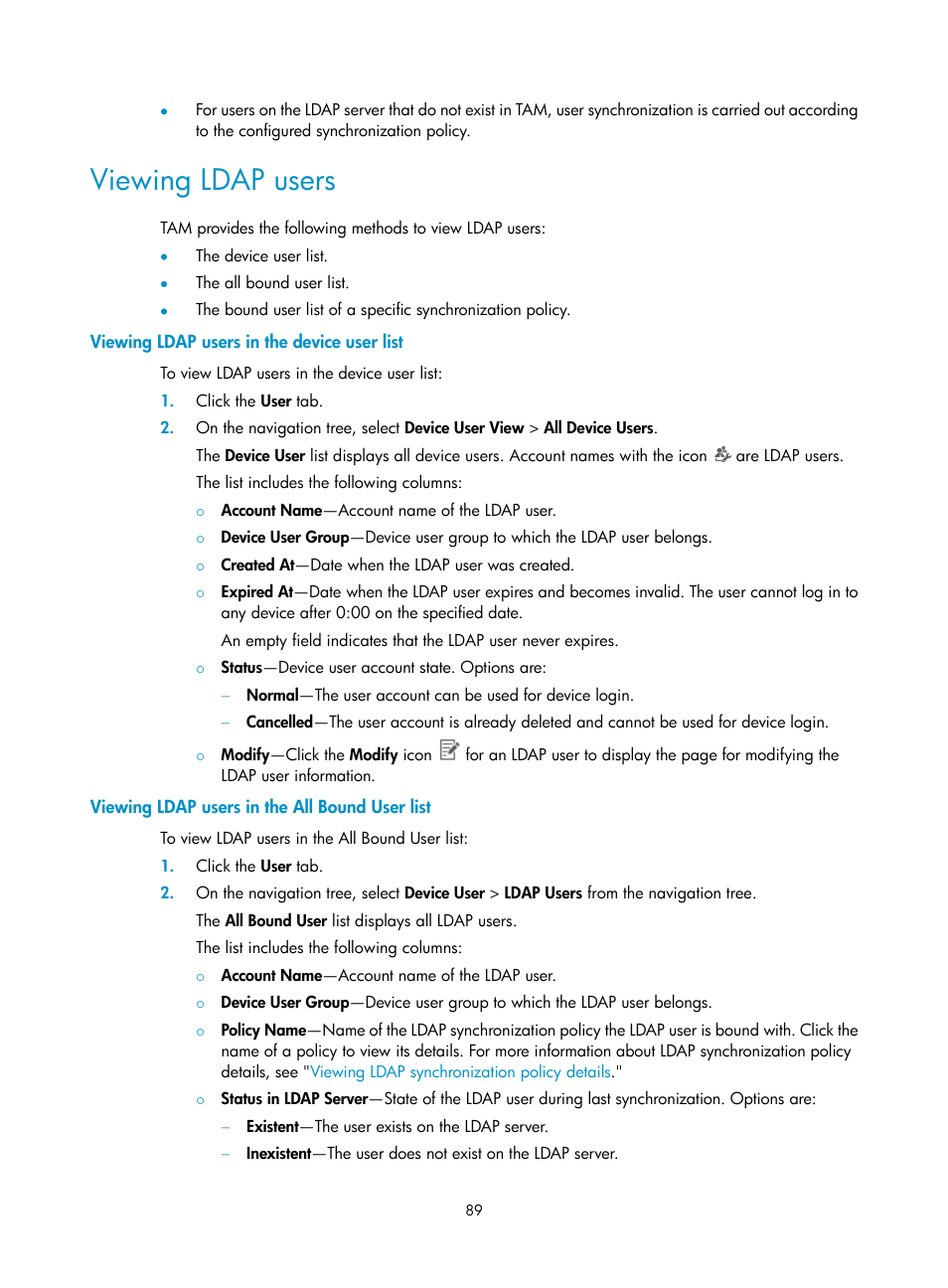 Viewing ldap users, Viewing ldap users in the device user list, Viewing ldap users in the all bound user list | H3C Technologies H3C Intelligent Management Center User Manual | Page 98 / 137