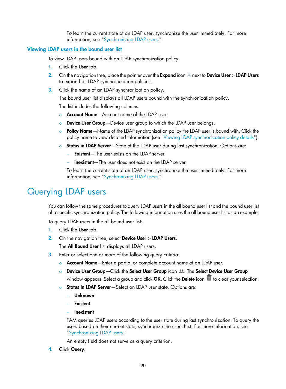 Viewing ldap users in the bound user list, Querying ldap users | H3C Technologies H3C Intelligent Management Center User Manual | Page 99 / 137