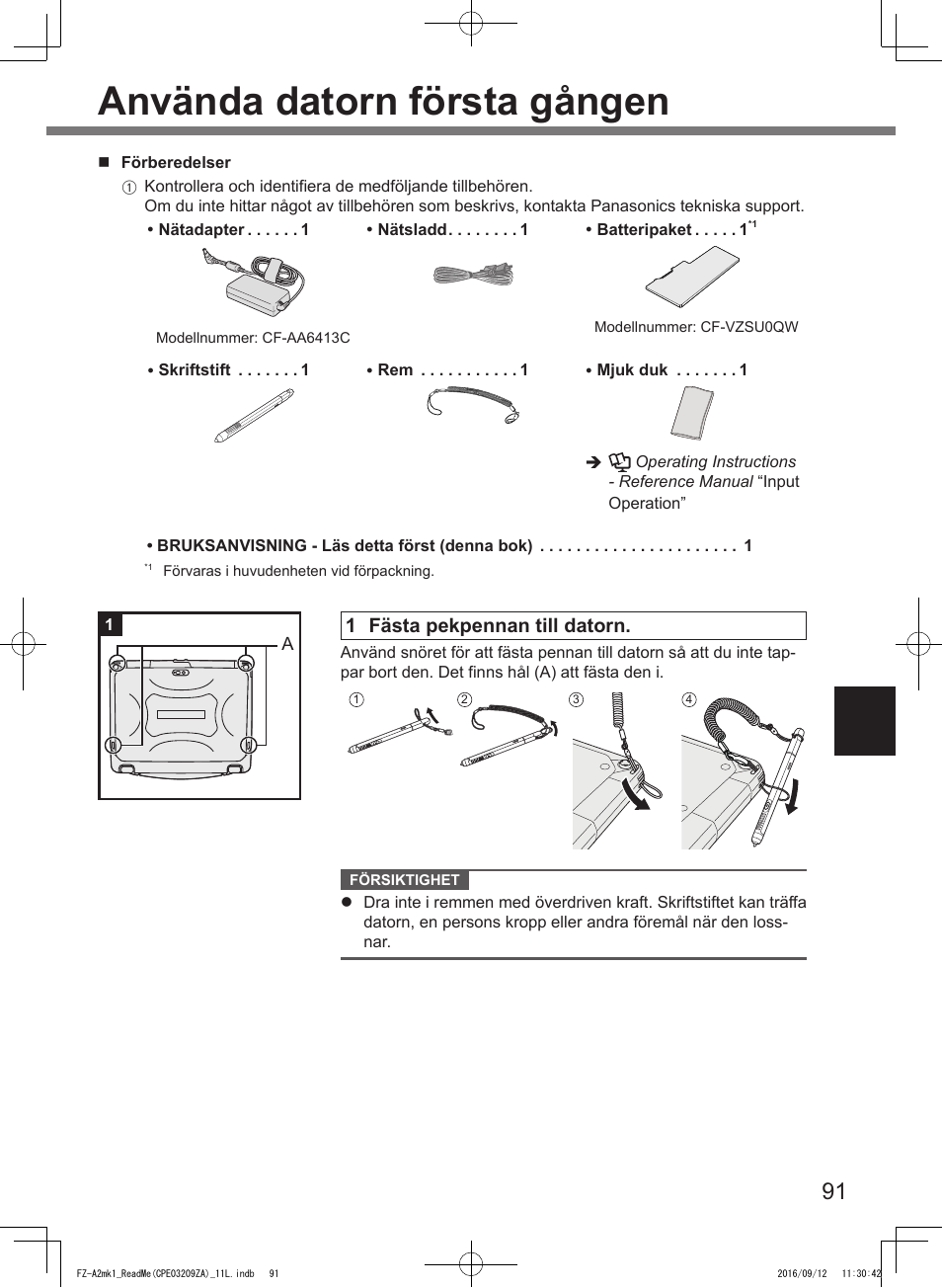 Använda datorn första gången | Panasonic Toughpad FZ-A2 User Manual | Page 91 / 172