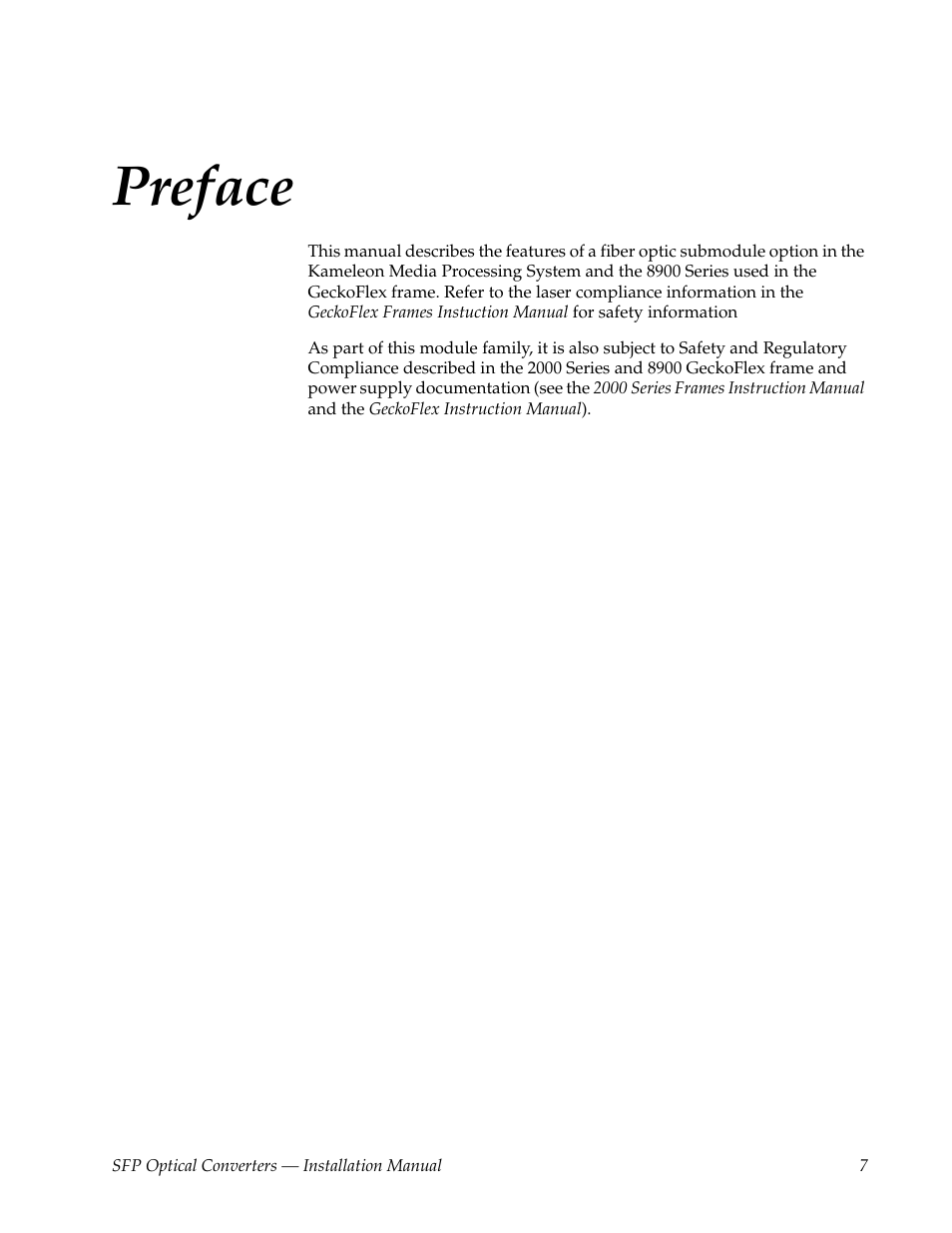 Preface | Grass Valley SFP Optical Converters User Manual | Page 7 / 18