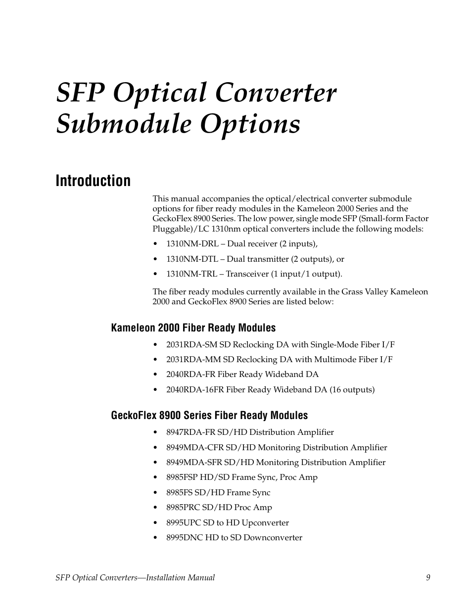 Sfp optical converter submodule options, Introduction, Kameleon 2000 fiber ready modules | Geckoflex 8900 series fiber ready modules | Grass Valley SFP Optical Converters User Manual | Page 9 / 18