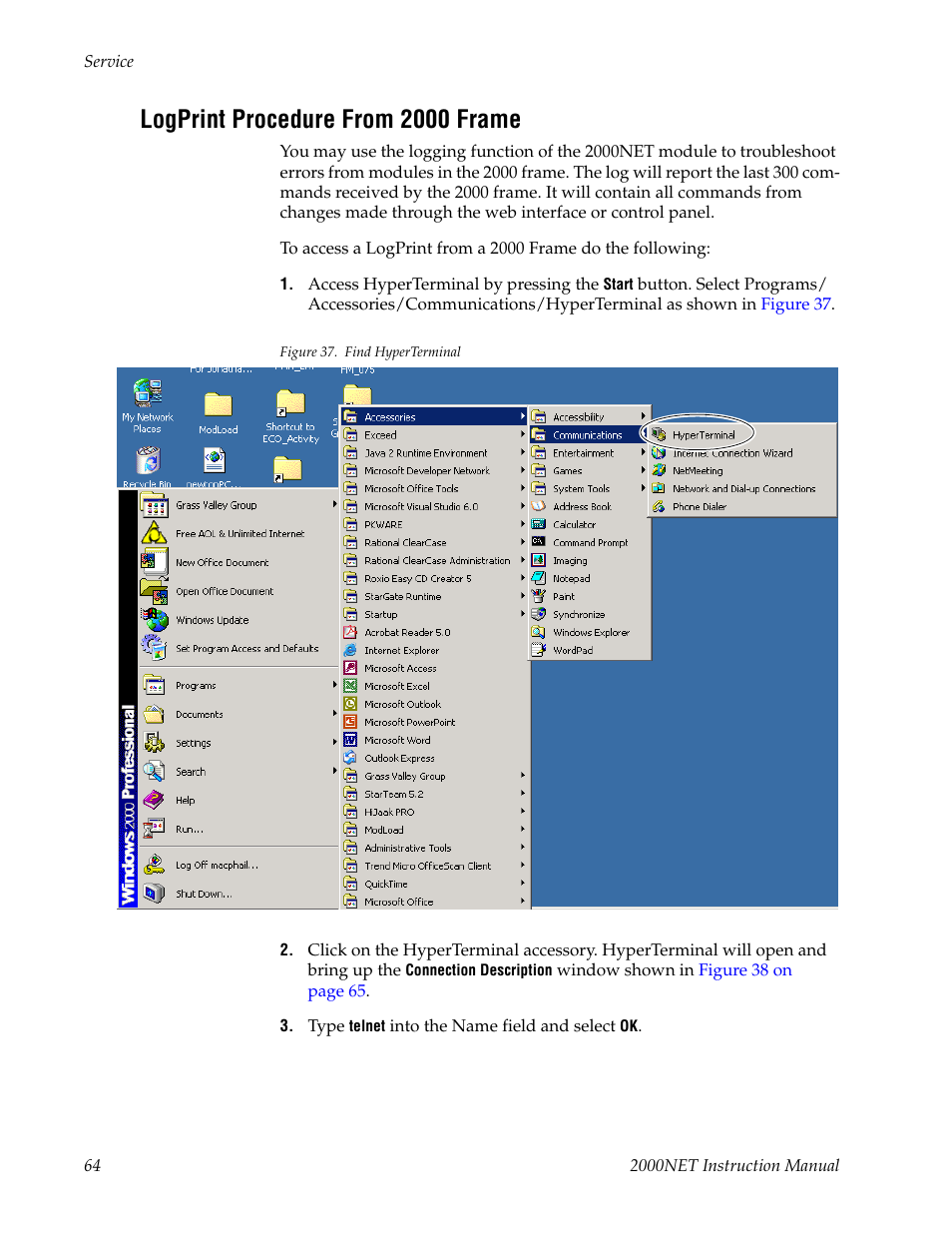 Logprint procedure from 2000 frame | Grass Valley 2000NET v4.0.0 User Manual | Page 64 / 92