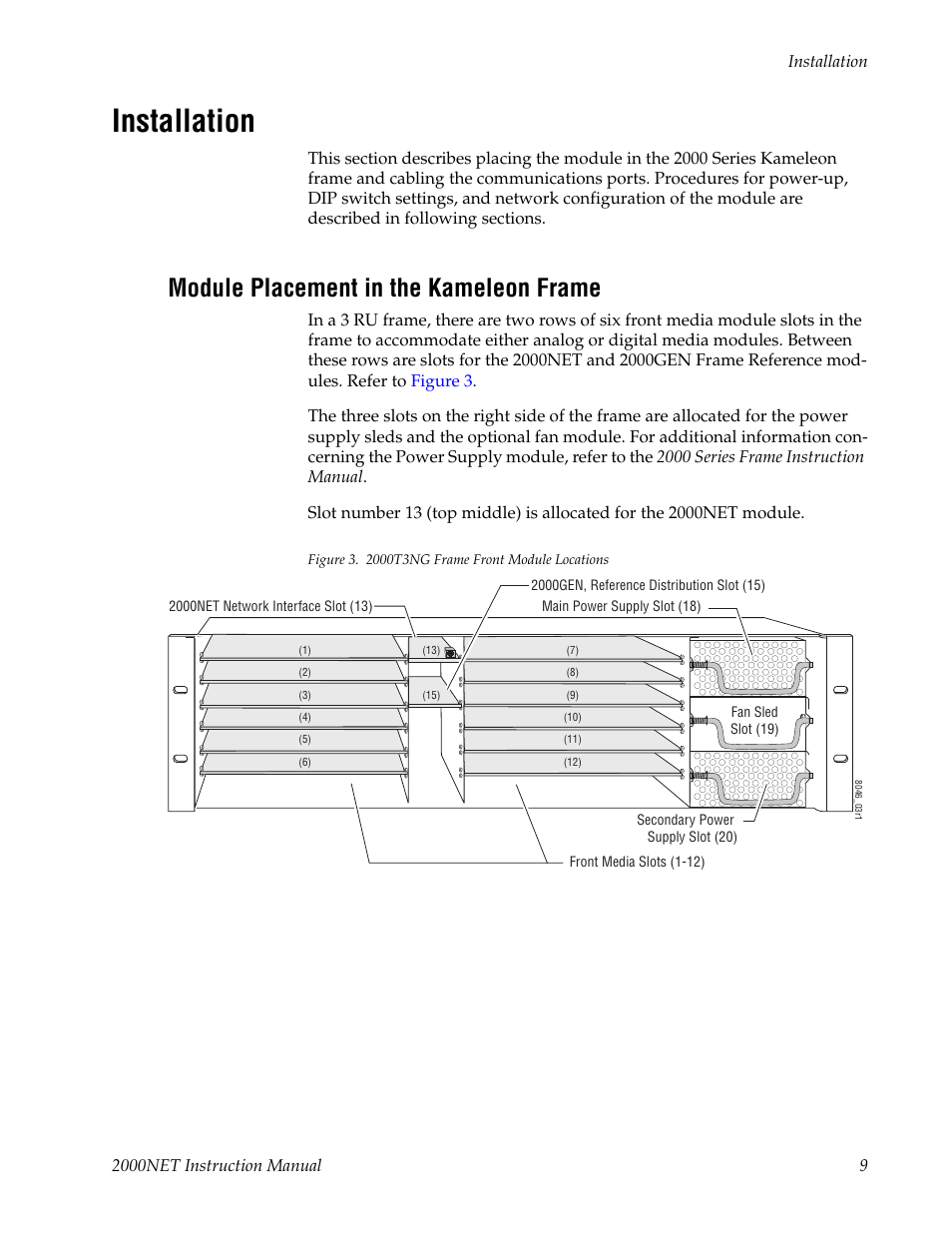 Installation, Module placement in the kameleon frame | Grass Valley 2000NET v4.0.0 User Manual | Page 9 / 92
