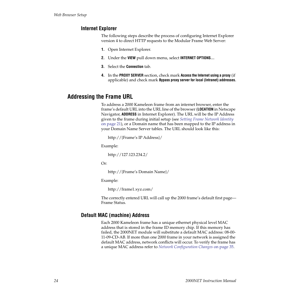 Internet explorer, Addressing the frame url, Default mac (machine) address | Grass Valley 2000NET v3.1 User Manual | Page 24 / 68