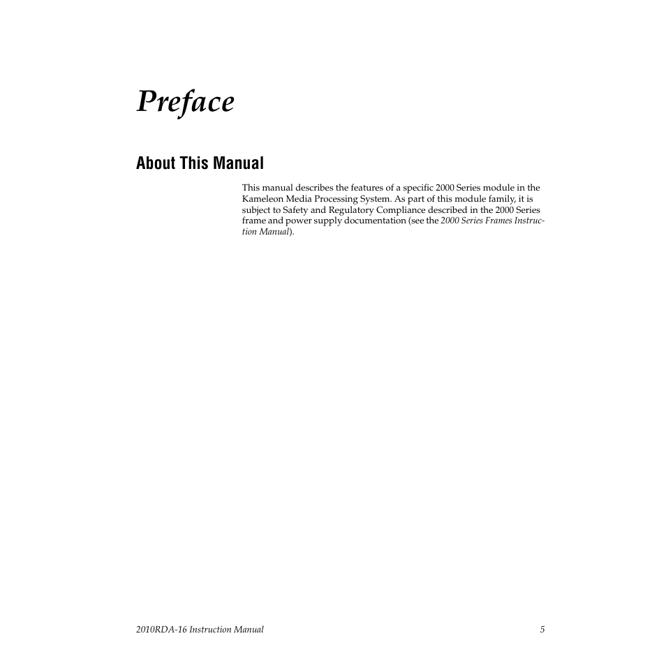 Preface, About this manual | Grass Valley 2010RDA-16 User Manual | Page 5 / 28