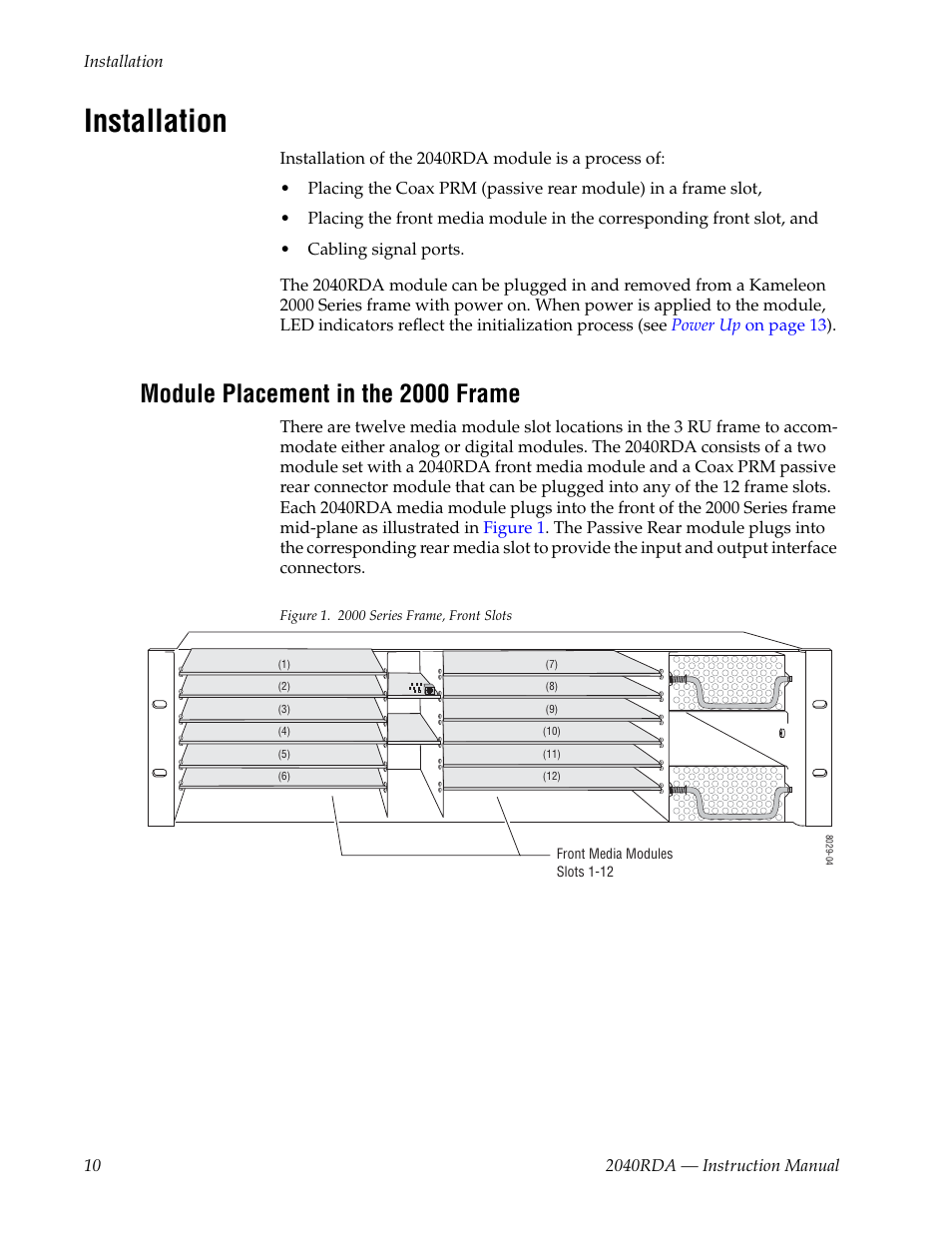 Installation, Module placement in the 2000 frame | Grass Valley 2040RDA User Manual | Page 10 / 24