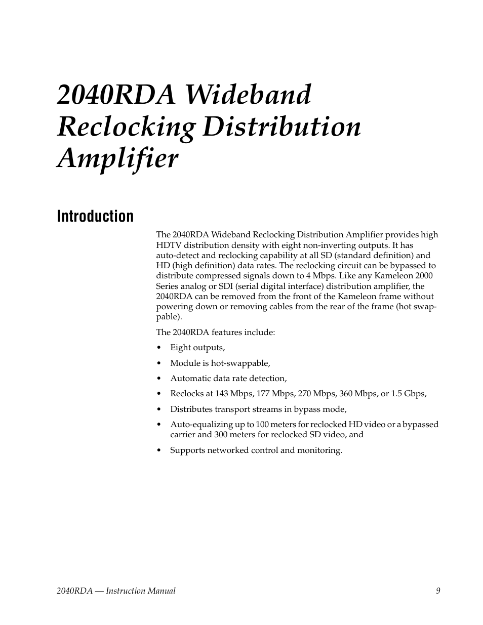 2040rda wideband reclocking distribution amplifier, Introduction, 2040rda wideband | Reclocking distribution amplifier | Grass Valley 2040RDA User Manual | Page 9 / 24