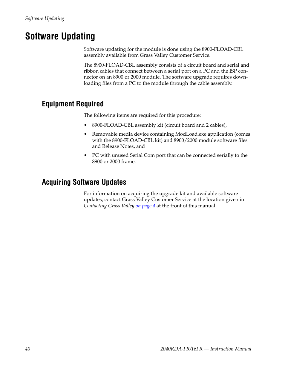 Software updating, Equipment required, Acquiring software updates | Grass Valley 2040RDA-16FR User Manual | Page 40 / 52