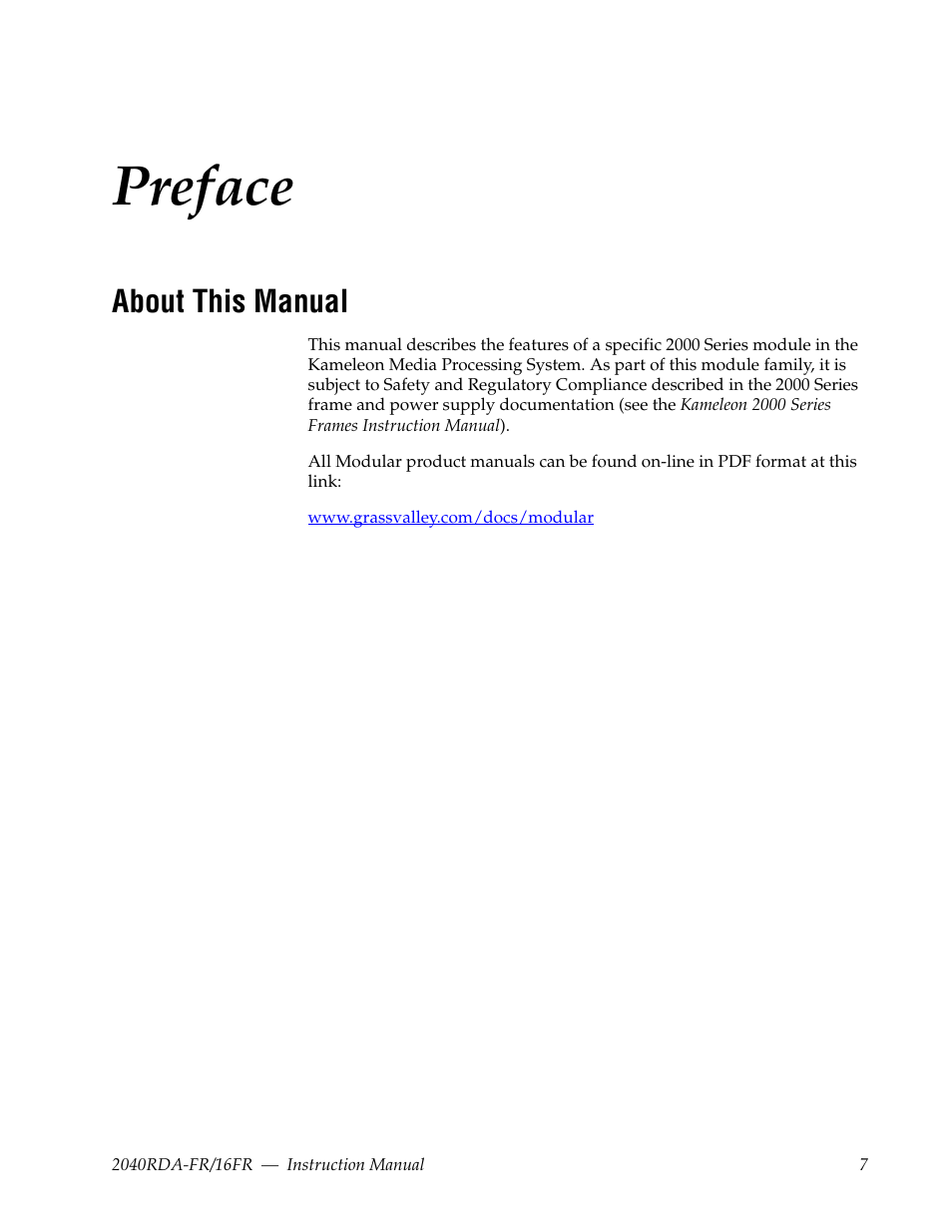 Preface, About this manual | Grass Valley 2040RDA-16FR User Manual | Page 7 / 52