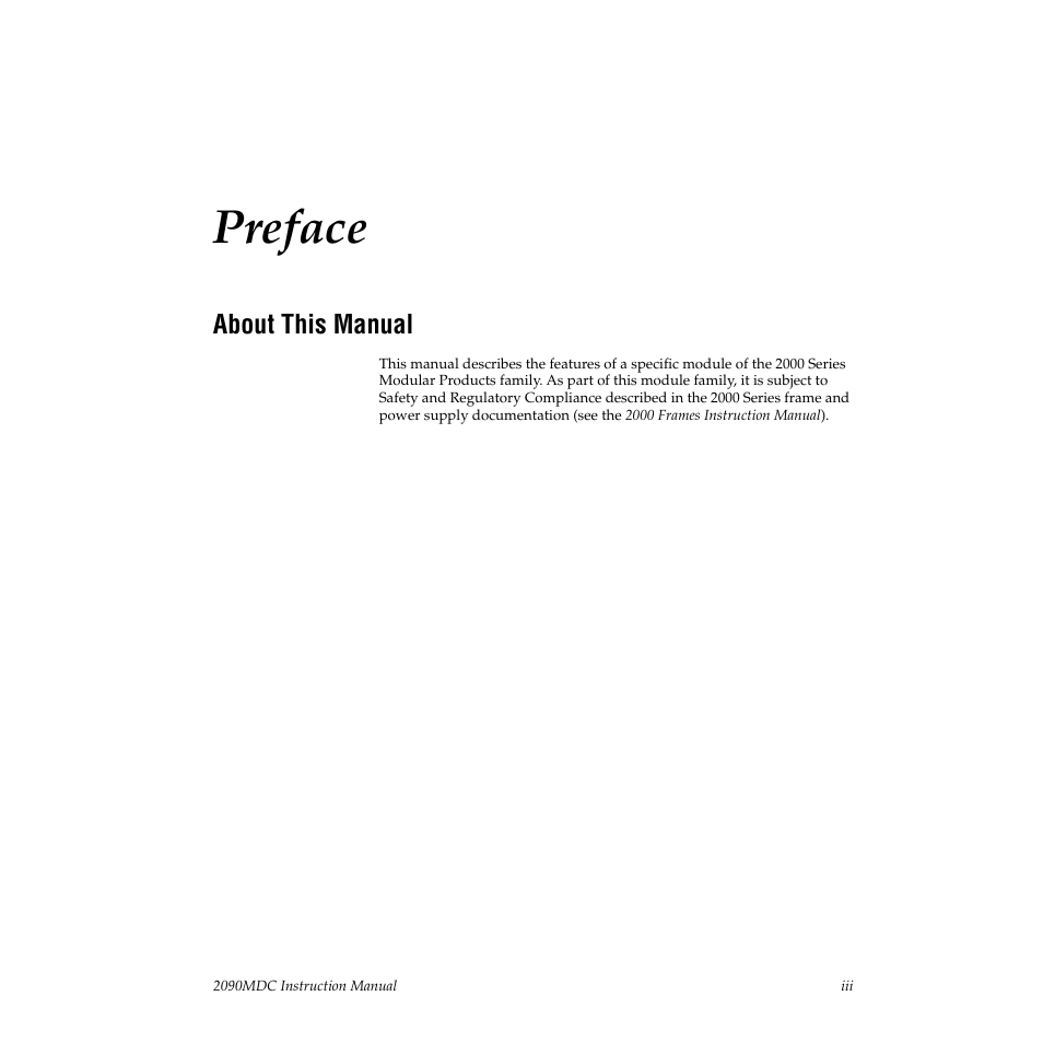Preface, About this manual | Grass Valley 2090MDC User Manual | Page 3 / 30