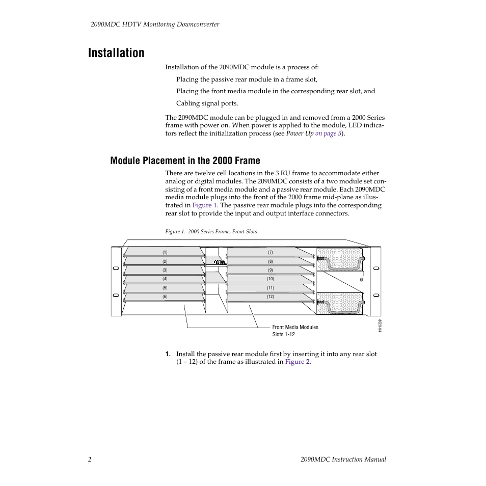 Installation, Module placement in the 2000 frame | Grass Valley 2090MDC User Manual | Page 8 / 30