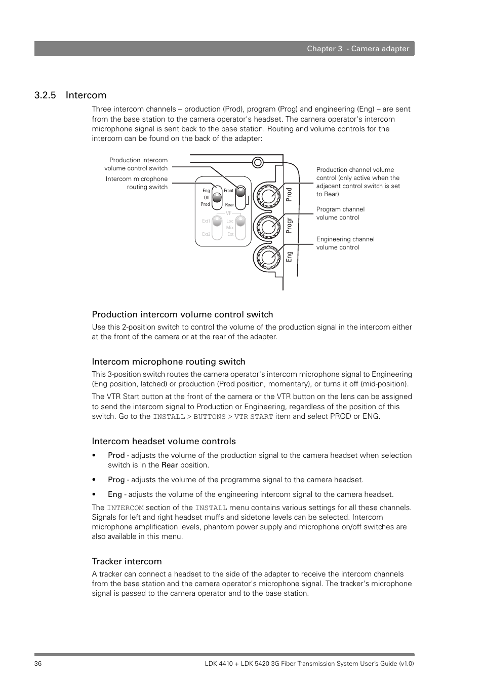 5 intercom, Intercom, Production intercom volume control switch | Intercom microphone routing switch, Intercom headset volume controls, Tracker intercom | Grass Valley LDK 4410 User Manual | Page 36 / 82