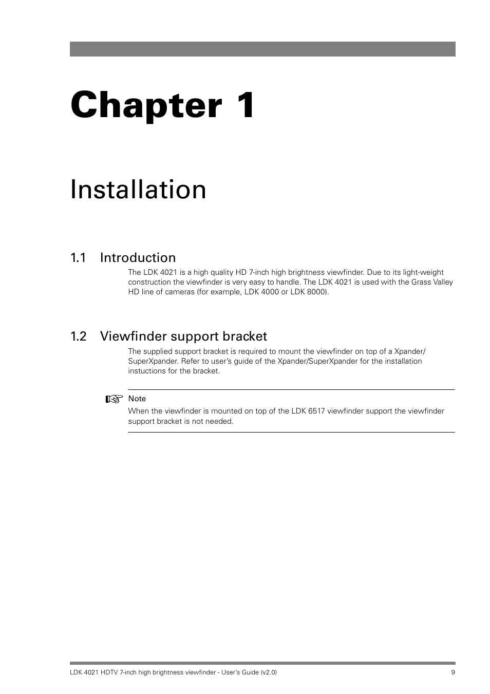 Installation, 1 introduction, 2 viewfinder support bracket | Chapter 1 – installation, Introduction, Viewfinder support bracket, Chapter 1 | Grass Valley LDK 4021 User Manual | Page 9 / 22