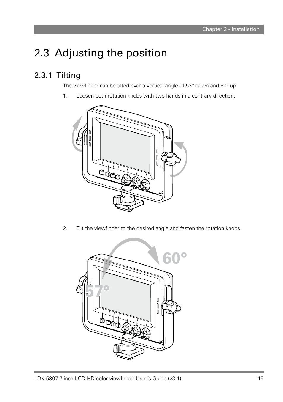 3 adjusting the position, 1 tilting, Adjusting the position 2.3.1 | Tilting | Grass Valley LDK 5307 User Manual | Page 19 / 40