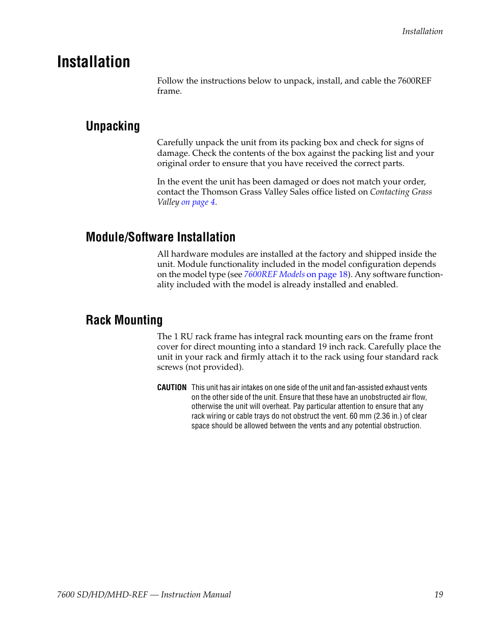 Installation, Unpacking, Module/software installation | Rack mounting | Grass Valley 7600REF User Manual | Page 19 / 84