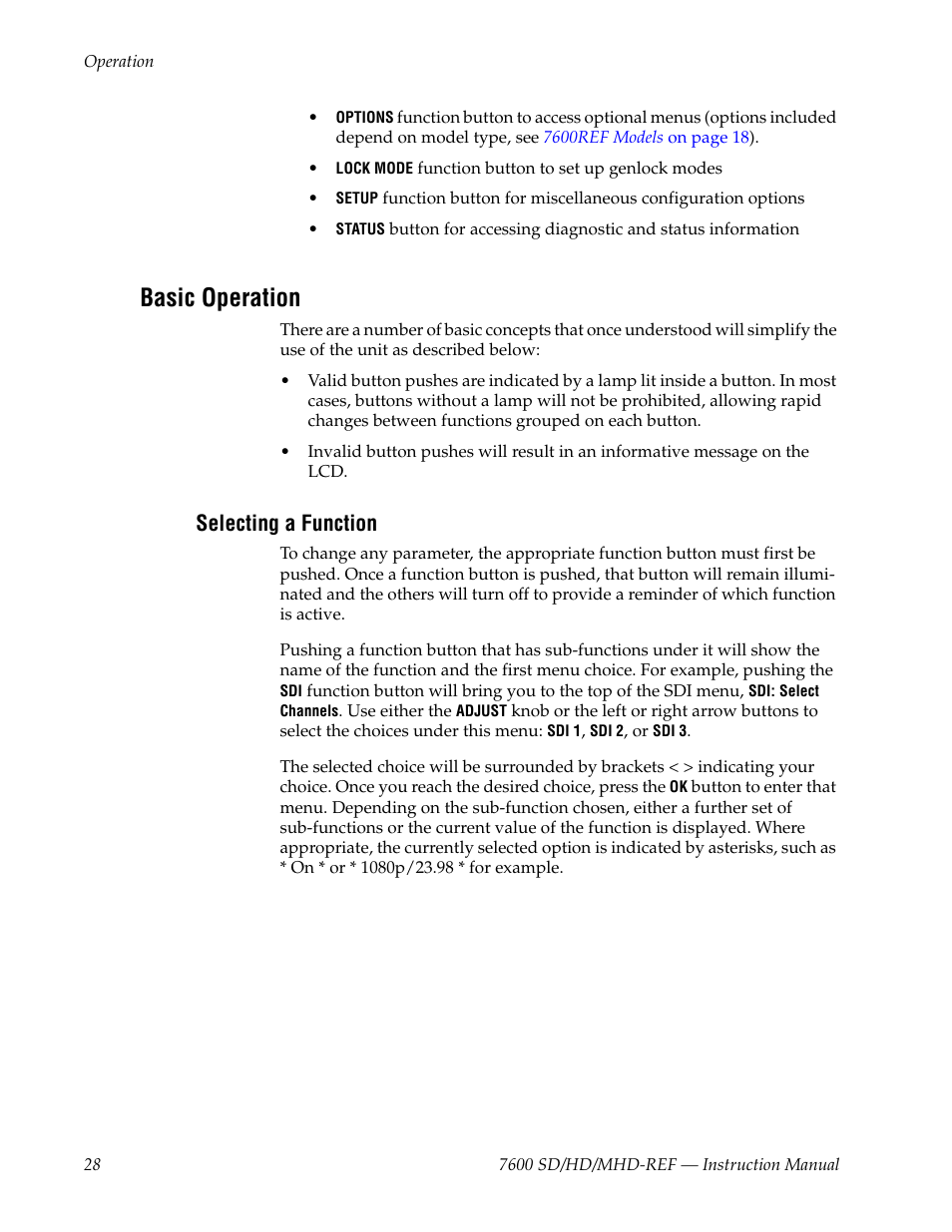 Basic operation, Selecting a function | Grass Valley 7600REF User Manual | Page 28 / 84