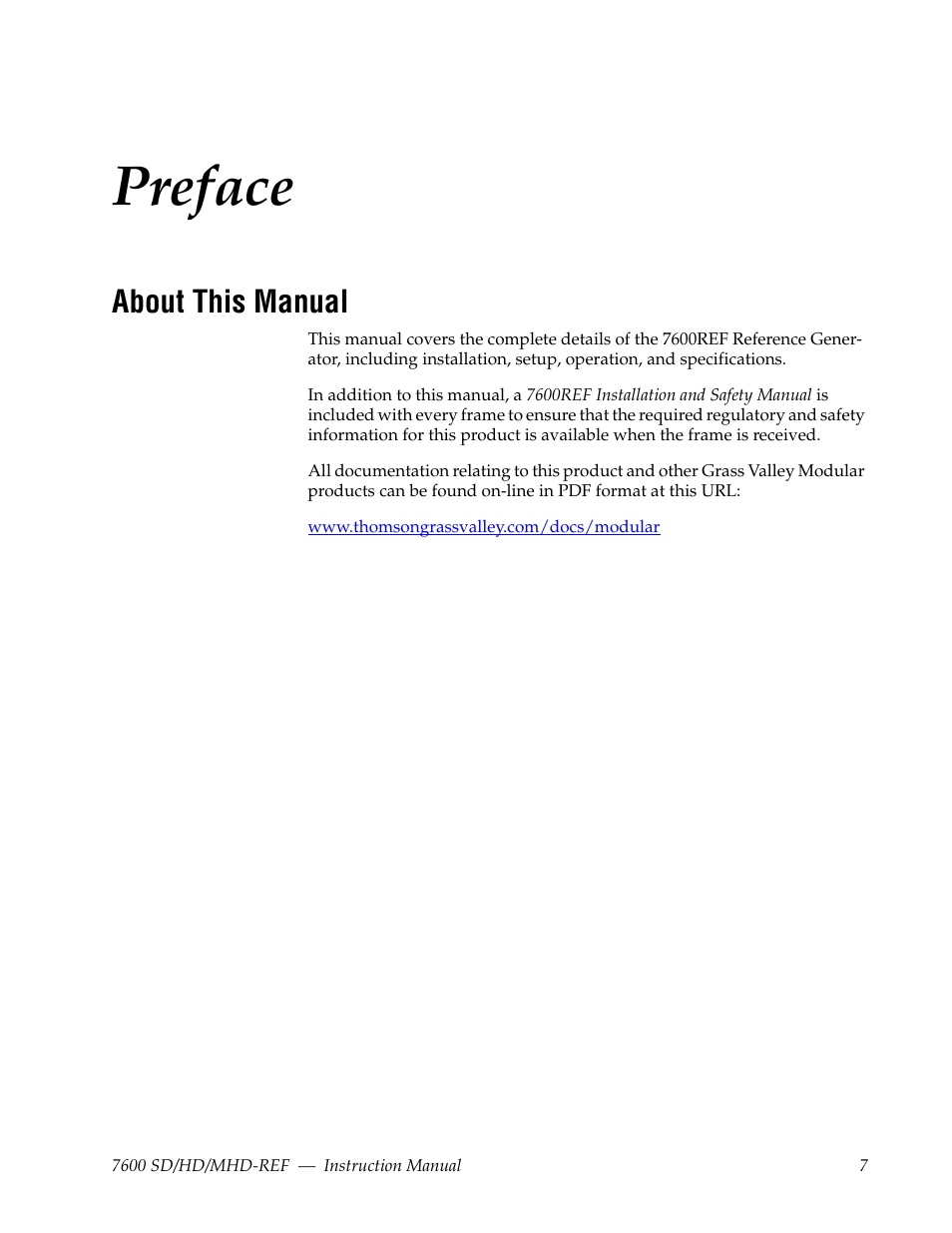 Preface, About this manual | Grass Valley 7600REF User Manual | Page 7 / 84