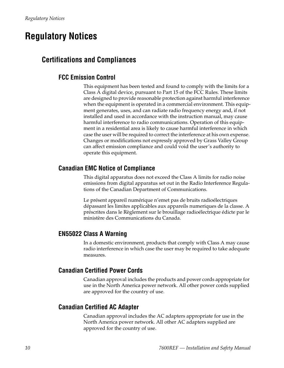 Regulatory notices, Certifications and compliances, Fcc emission control | Canadian emc notice of compliance, En55022 class a warning, Canadian certified power cords, Canadian certified ac adapter | Grass Valley 7600REF Installation User Manual | Page 10 / 16