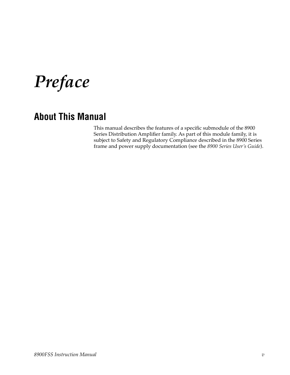 Preface, About this manual | Grass Valley 8900FSS User Manual | Page 5 / 18