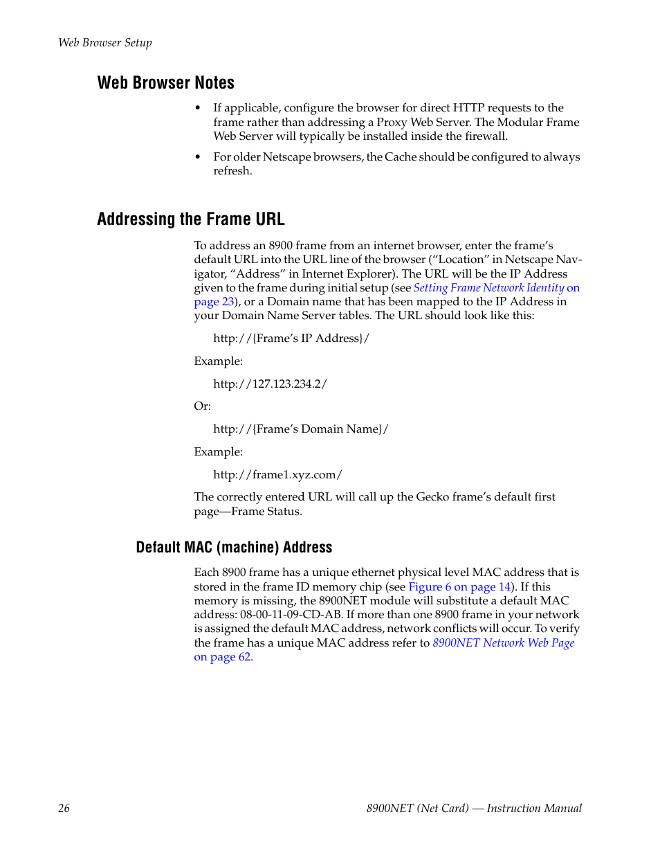 Web browser notes, Addressing the frame url, Default mac (machine) address | Grass Valley 8900NET v.4.4.0 User Manual | Page 26 / 108