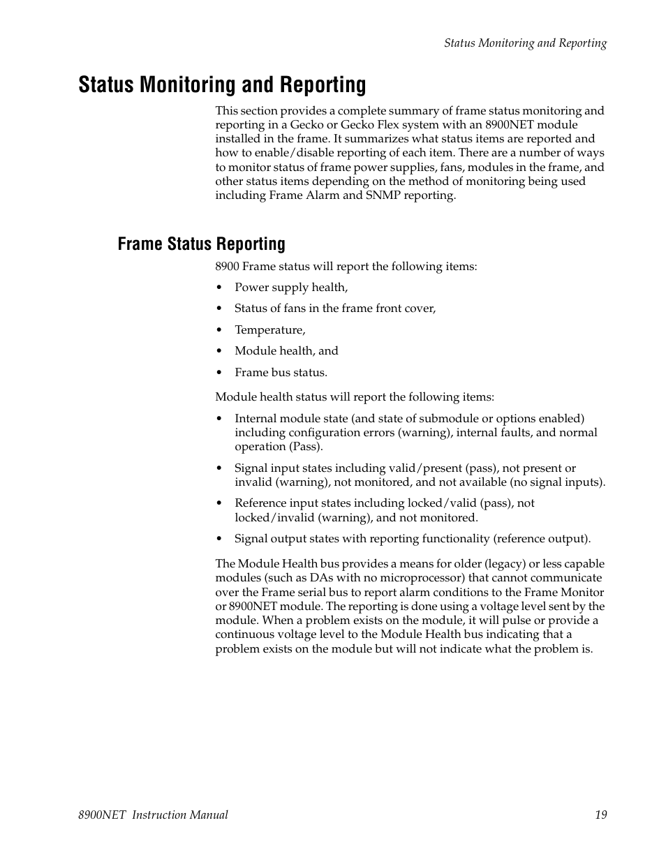 Status monitoring and reporting, Frame status reporting | Grass Valley 8900NET v.4.0.0 User Manual | Page 19 / 94