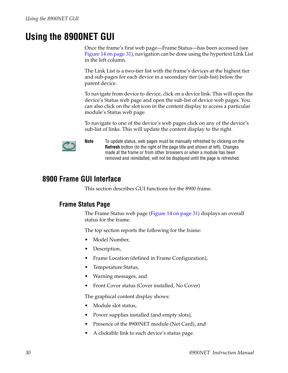 Using the 8900net gui, 8900 frame gui interface | Grass Valley 8900NET v.4.0.0 User Manual | Page 30 / 94