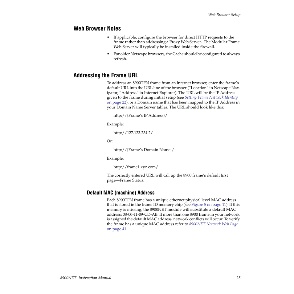 Web browser notes, Addressing the frame url, Default mac (machine) address | Grass Valley 8900NET v.3.2.2 User Manual | Page 25 / 78