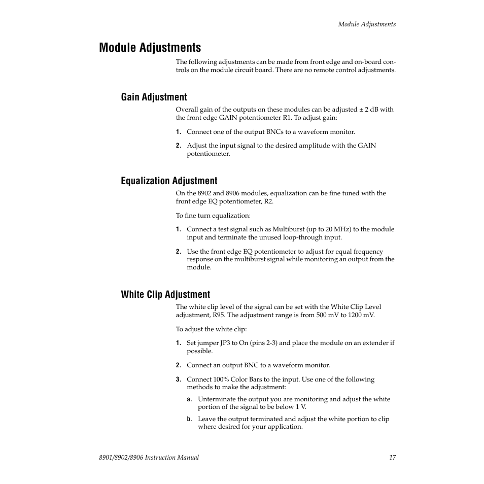 Module adjustments, Gain adjustment, Equalization adjustment | White clip adjustment, Described in | Grass Valley 8901 User Manual | Page 17 / 34