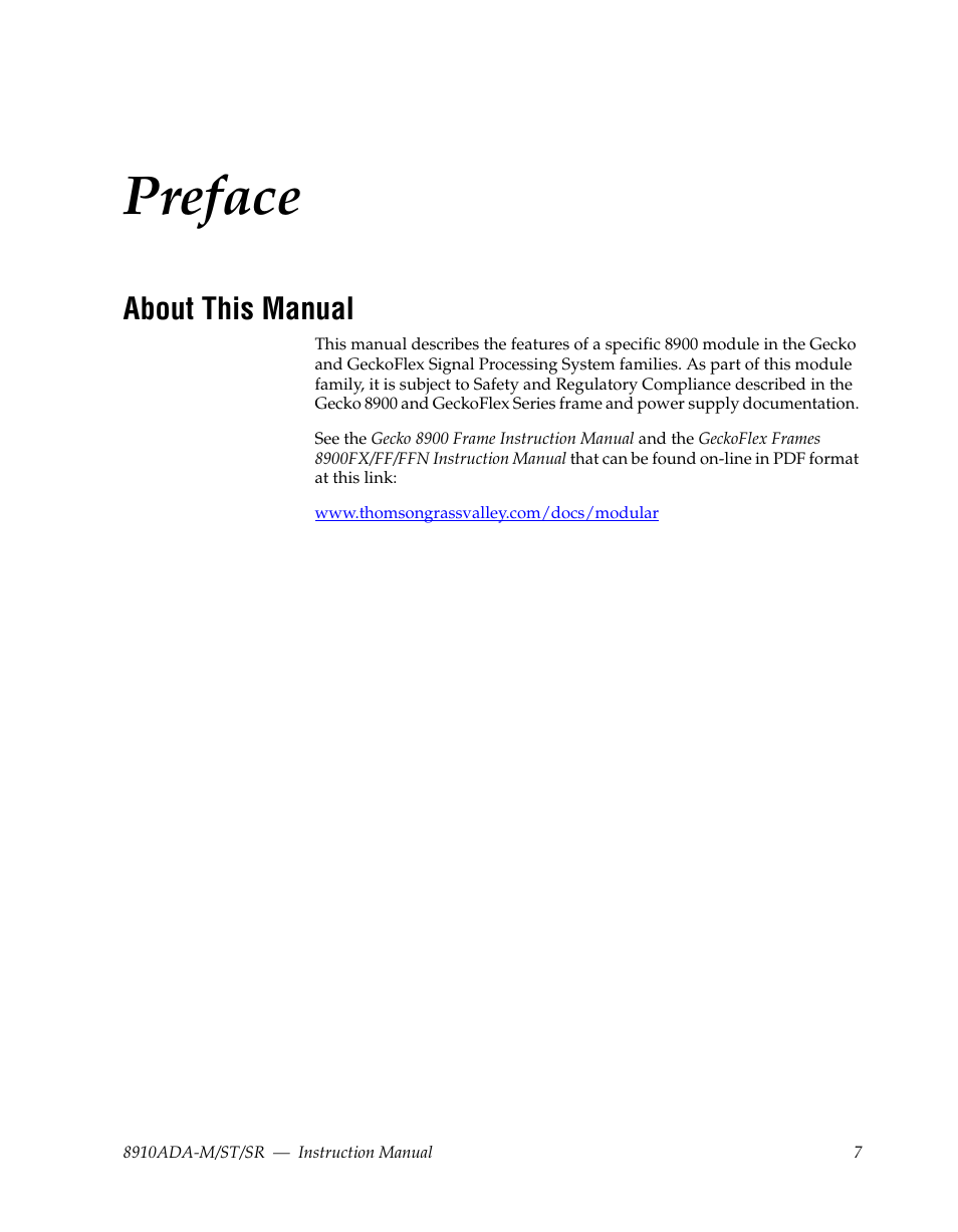 Preface, About this manual | Grass Valley 8910ADA-M User Manual | Page 7 / 58