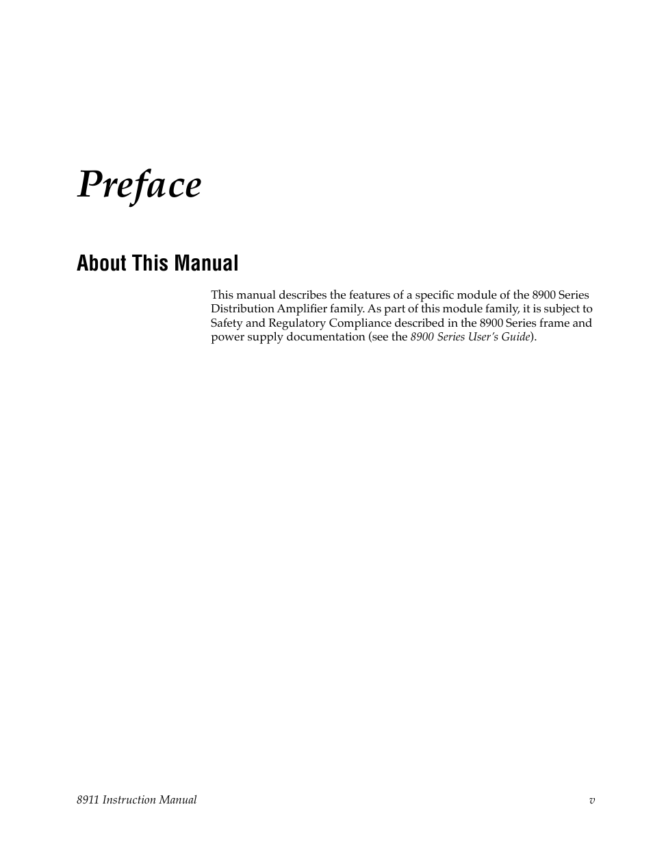 Preface, About this manual | Grass Valley 8911 User Manual | Page 5 / 16