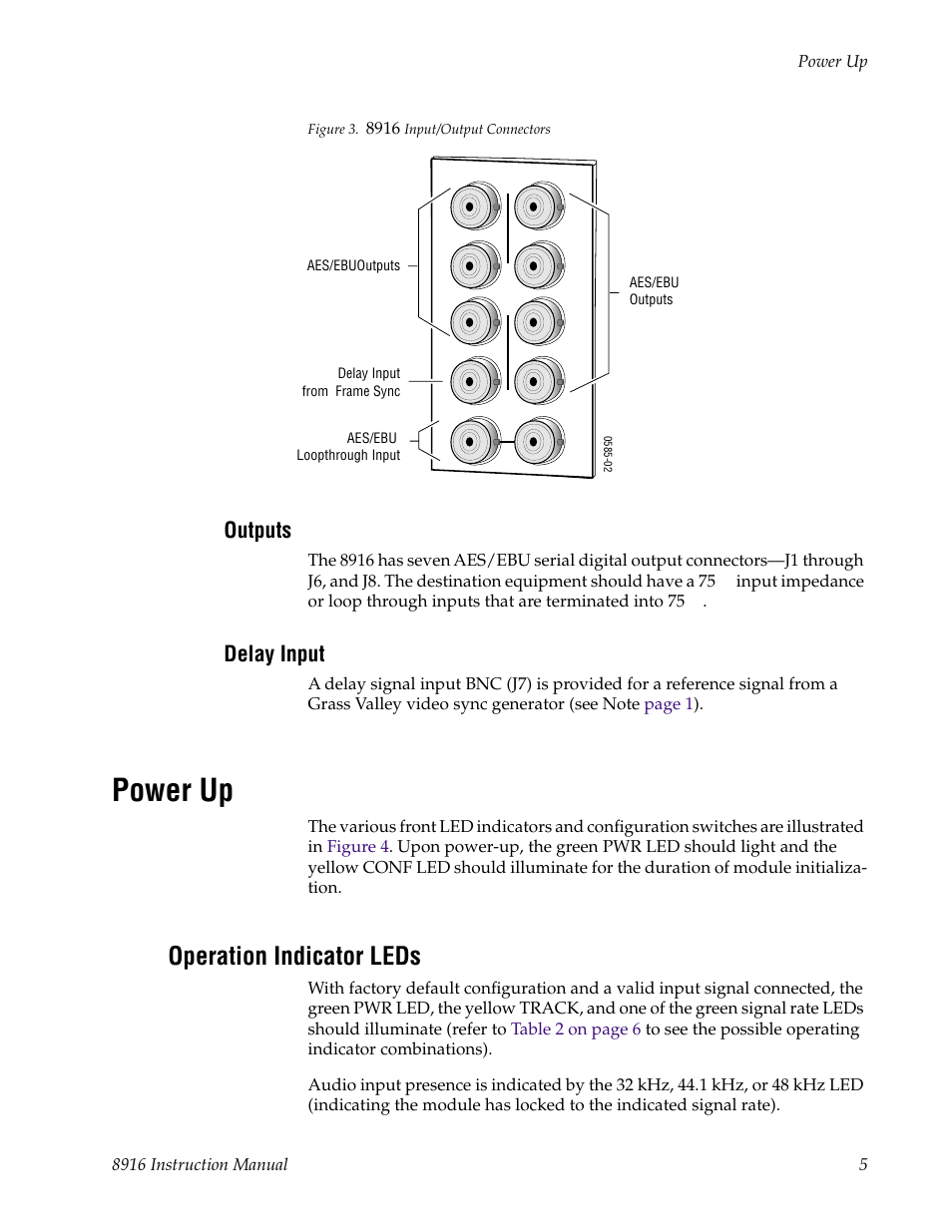 Outputs, Delay input, Power up | Operation indicator leds, Ocess (see | Grass Valley 8916 User Manual | Page 11 / 26