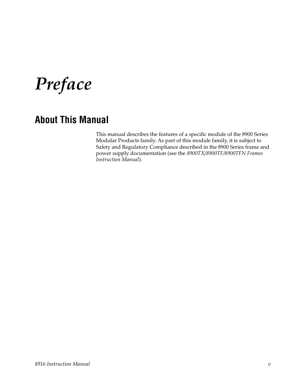 Preface, About this manual | Grass Valley 8916 User Manual | Page 5 / 26